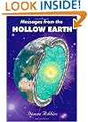 Messages From the Hollow Earth