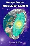 Messages From the Hollow Earth