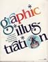 Graphic Illustration: Tools & Techniques for Beginning Illustrators (The Art & design series)