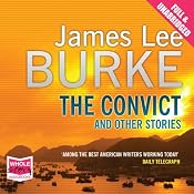 The Convict and Other Stories | [James Lee Burke]