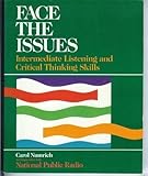 Face the issues : intermediate listening and critical thinking skills