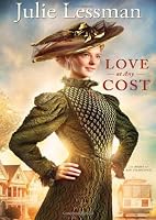 Love at Any Cost: A Novel (The Heart of San Francisco)