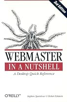 Webmaster in a Nutshell, Third Edition