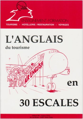 City Travel Guides Discounted  Livres : L'anglais du tourisme en 30 escales