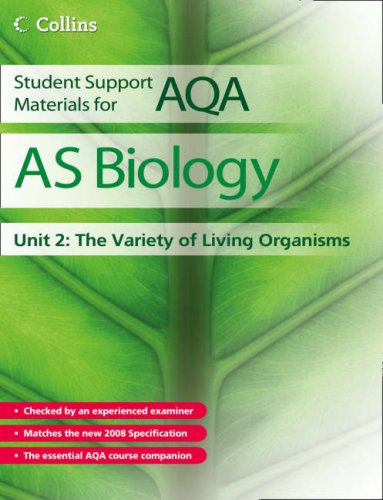 AQA Biology: The Variety of Living Organisms Unit 2 (Collins Student Support Materials)