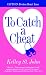 Books : To Catch a Cheat (Warner Forever)