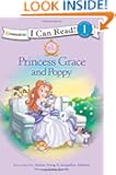 Princess Grace and Poppy (I Can Read/Princess Parables)