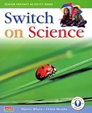 Switch on science : senior infants activity book