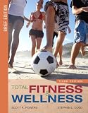 Total Fitness and Wellness, Brief Edition (3rd Edition)