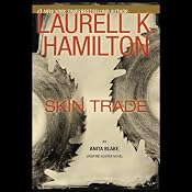 Skin Trade: Anita Blake, Vampire Hunter: Book 17 | [Laurell K. Hamilton]