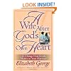 A Wife After God's Own Heart: 12 Things That Really Matter in Your Marriage (George, Elizabeth (Insp))