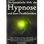 Die fantastische Welt der Hypnose und ihrer Parall&hellip von Thomas Pfennig