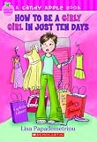 How To Be A Girly Girl In Just Ten Days (Candy Apple)