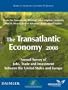 The Transatlantic Economy: Annual Survey of Jobs, Trade and Investment Between the United States and Europe (Transatlantic Economy: Annual Survey of Jobs, Trade & Investment)