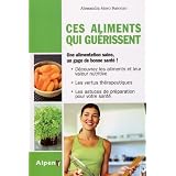 Ces aliments qui gu�rissentpar A. Moro Buronzo
