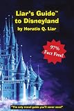 Liar`s Guide to Disneyland