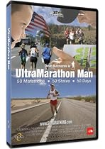 Ultramarathon Man: 50 Marathons - 50 States - 50 Days