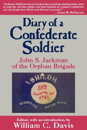 Diary of a Confederate Soldier John S Jackman of the Orphan Brigade1570031819 
