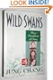 Wild Swans: Three Daughters of China
