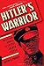 Hitler's Warrior