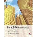 Immobilien als Wertanlage: Was wirklich sicher ist. Durchblick bei Anlageformen. Chancen und Risiken erkennen.von "Manfred Lappe"