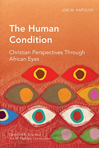 The Human Condition: Christian Perspectives Through African Eyes (Global Christian Library)