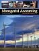 Managerial Accounting: Creating Value in a Dynamic Business Environment
