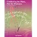 Conducting the Music, Not the Musicians