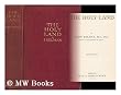 The Holy Land / by John Kelman