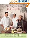 The Lady & Sons Just Desserts: More Than 120 Sweet Temptations from Savannah's Favorite Restaurant
