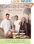 The Lady & Sons Just Desserts: More Than 120 Sweet Temptations from Savannah's Favorite Restaurant