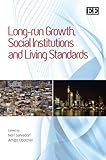 Long-run growth, social institutions and living standards