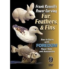 Frank Russell's Power Carving Fur, Feathers, & Fins: How to Carve With Foredom Power Tools and Accessories