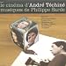 Music : Le cinéma d'André Téchiné, musiques de Philippe Sarde