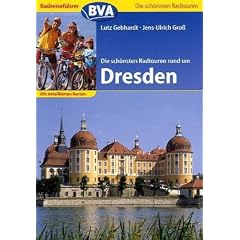 Die sch�nsten Radtouren rund um Dresden