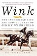 Wink: The Incredible Life and Epic Journey of Jimmy Winkfield
