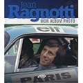 Jean Ragnotti : Mon album photo
