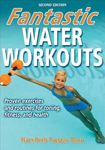 Cover of "Fantastic Water Workouts - 2nd ... 51Ho1l8sQDL. SL300 FIBROMYALGIA, FEEL BETTER WITH WATER EXERCISES