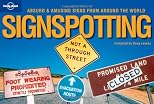 Lonely Planet Signspotting (Lonely Planet Pictorial)