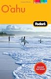 Fodors Oahu, 2nd Edition: with Honolulu, Waikiki, and the North Shore (Full-Color Gold Guides)
