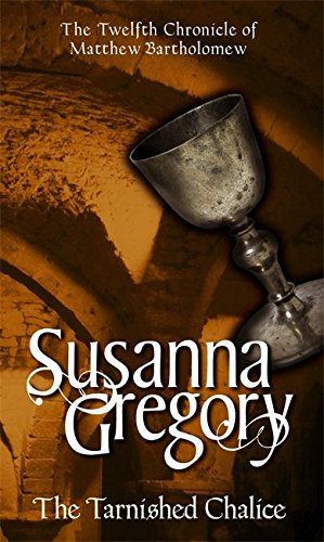 The Tarnished Chalice (Matthew Bartholomew Chronicles)