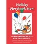 HOLIDAY STORYBOOK STEW (Books Kids Love)