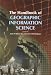 Handbook of Geographic Information Science (Blackwell Companions to Geography)