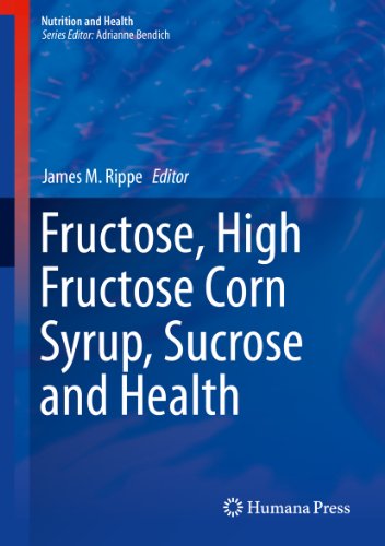 Fructose, High Fructose Corn Syrup, Sucrose and Health (Nutrition and Health)
