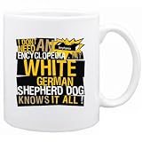 New ... My White German Shepherd Dog Knows It All !!! Mug Dog