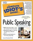 The Complete Idiot's Guide to Public Speaking (2nd Edition)