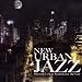Search : New Urban Jazz Vol. 1