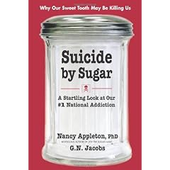 Suicide by Sugar: A Startling Look at Our #1 National Addiction