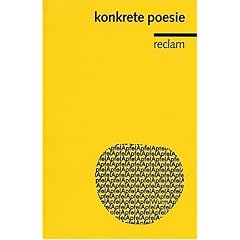 Konkrete Poesie: Deutschsprachige Autoren