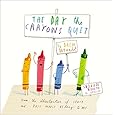 The Day the Crayons Quit
